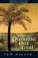 Panama Hat Trail: A Journey from South America