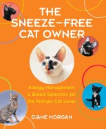 Sneeze-Free Cat Owner: Allergy Management and Breed Selection for the Allergic Cat Lover
