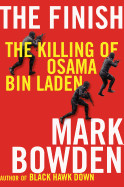 Finish: The Killing of Osama Bin Laden