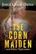 Corn Maiden and Other Nightmares