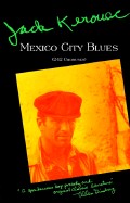 Mexico City Blues: [(242 Choruses]