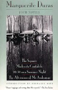 Four Novels: The Square, Moderato Cantabile, 10:30 on a Summer Night, the Afternoon of Mr. Andesmas