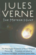 Meteor Hunt: The First English Translation of Verne's Original Manuscript