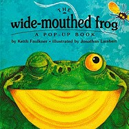 Wide-Mouthed Frog: A Pop-Up Book