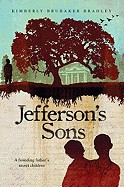 Jefferson's Sons: A Founding Father's Secret Children