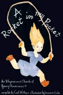Rocket in My Pocket: The Rhymes and Chants of Young Americans (Owlet)