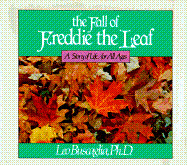 Fall of Freddie the Leaf: A Story of Life for All Ages