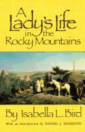 Lady's Life in the Rocky Mountains (Revised)