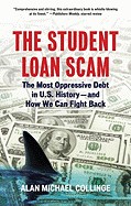 Student Loan Scam: The Most Oppressive Debt in U.S. History-And How We Can Fight Back