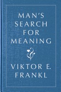 Man's Search for Meaning, Gift Edition (Revised)
