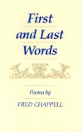 First and Last Words: Poems