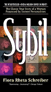 Sybil: The Classic Story of a Woman Possessed by Sixteen Personalities (Turtleback School & Library)