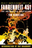 Ray Bradbury's Fahrenheit 451: The Authorized Adaptation