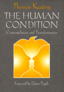 Human Condition: Contemplation and Transformation