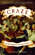 Craze: Gin and Debauchery in an Age of Reason