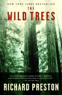 Wild Trees: A Story of Passion and Daring