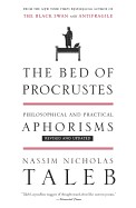 Bed of Procrustes: Philosophical and Practical Aphorisms