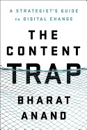 Content Trap: A Strategist's Guide to Digital Change
