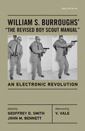 William S. Burroughs' "the Revised Boy Scout Manual": An Electronic Revolution
