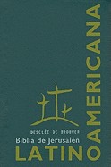 Biblia de Jerusalen Latinoamericana: Nueva Edicion Revisada y Aumentada (Revised)