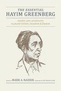 Essential Hayim Greenberg: Essays and Addresses on Jewish Culture, Socialism, and Zionism