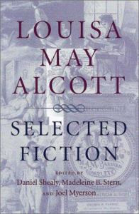 Louisa May Alcott: Selected Fiction