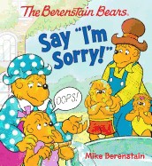 Berenstain Bears Say "I'm Sorry!"