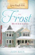 Love Finds You in Frost, Minnesota