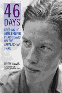 46 Days: Keeping Up with Jennifer Pharr Davis on the Appalachian Trail