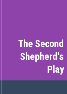 The Second Shepherd's Play