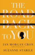 Road Back to You: An Enneagram Journey to Self-Discovery