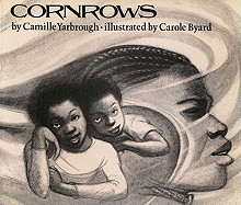 Cornrows (Turtleback School & Library)