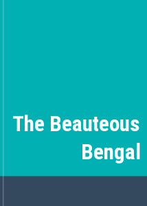The Beauteous Bengal