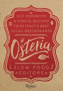 Osteria: 1,000 Generous and Simple Recipes from Italy's Best Local Restaurants