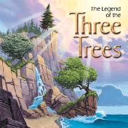 Legend of the Three Trees