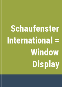 Schaufenster International = Window Display