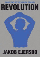 Revolution. by Jakob Ejersbo