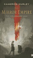 Mirror Empire: Worldbreaker Saga 1