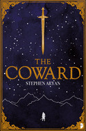 Coward: Book I of the Quest for Heroes