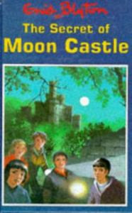 The Secret Of Moon Castle (The Secret Series, #5)