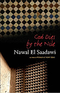 God Dies by the Nile (This Beautiful Gift Contains t and E United States Constitut            )