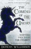 Coming of the Unicorn: Scottish Folk Tales for Children