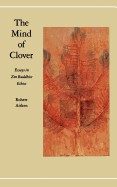 Mind of Clover: Essays in Zen Buddhist Ethics