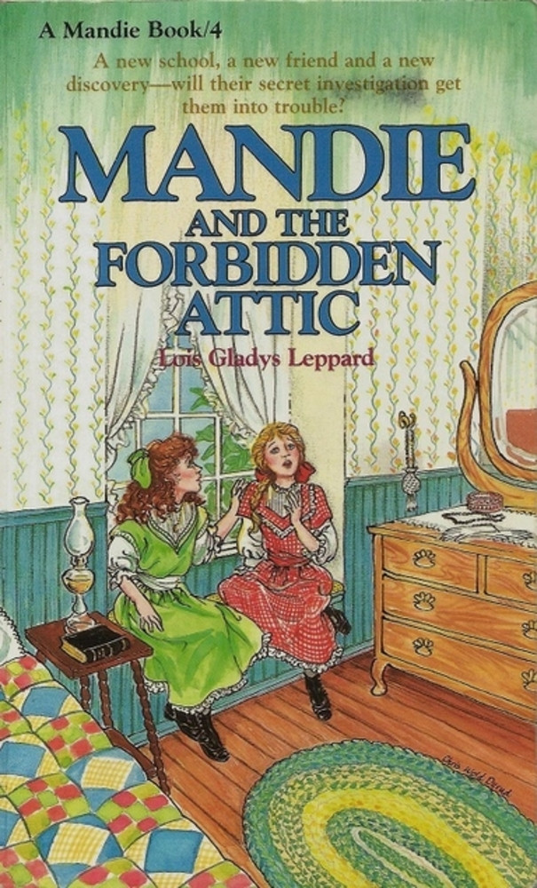 A Mandie Book: Mandie and the Forbidden Attic #4