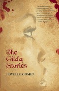 Gilda Stories: Expanded 25th Anniversary Edition (Anniversary)