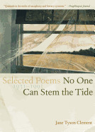 No One Can Stem the Tide: Selected Poetry 1931-1991
