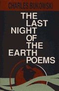 Last Night of the Earth Poems the Last Night of the Earth Poems