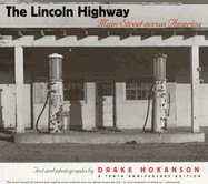 Lincoln Highway: Main Street Across America, a Tenth Aniversary Edition (Anniversary)