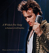 Wished-For Song: A Portrait of Jeff Buckley