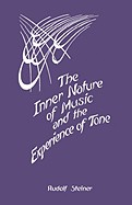 Inner Nature of Music and the Experience of Tone